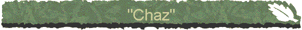 "Chaz"