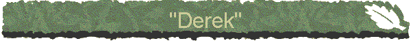 "Derek"
