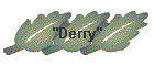 "Derry"