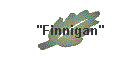 "Finnigan"