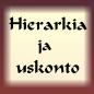 Yhteiskunnan hierarkia ja uskonto