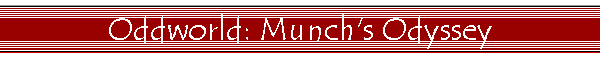 Oddworld: Munch's Odyssey