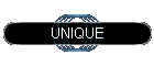 UNIQUE
