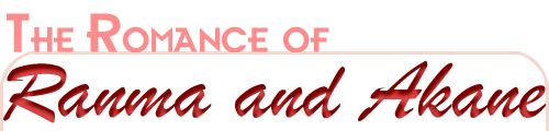 The Romance of Ranma and 
Akane