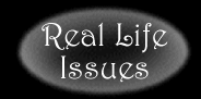 Real Life Issues