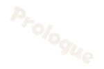 bckPrologue.jpg (1353 bytes)