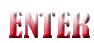 Enter