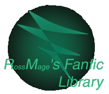 RossMage's Fanfic Library