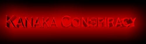 The Kanaka Conspiracy