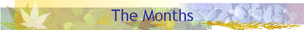 The Months