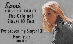 Click Here to Test Your Slayer IQ