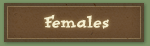 Females