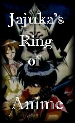 Jajuka's Ring of Anime!