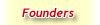 Founders