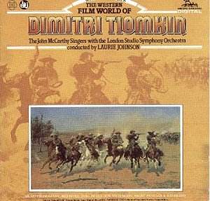 Western World Of Dimitri Tiomkin