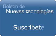 Suscr�bete a nuestro bolet�n de Nuevas Tecnolog�as