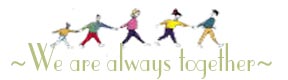 We are always together
