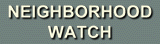 Neighborhood Watch