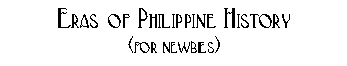 this link takes you to the entire philippine history compressed into 1 browser page