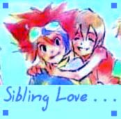 I made this! :D Love for our wonderful siblings! Well, at least sometimes.
