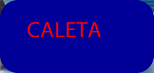 CALETA