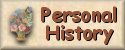 Personal History