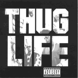Thug Life (1994)