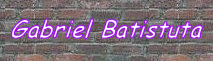 To Batistutas' page