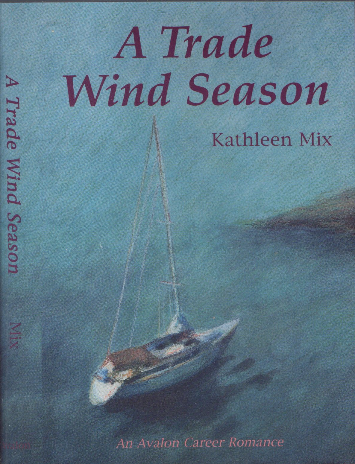 A Trade Wind Season