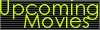 Upcoming Movies