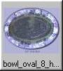 Oval Serving Bowl. 8�" wide
