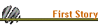 First Story