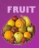 view a listing of fruits