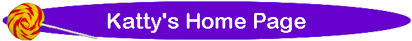 Katty's Home Page