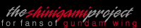 The Shinigami Project: Sounds like a Duo shrine, *is* one of the best general fansites for GWing.