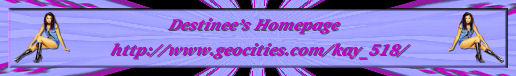 Destinee's Homepage