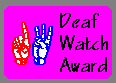 Deaf Watch Award
