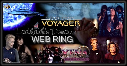 Ladyhawk's Xena and Star Trek Voyager Web Ring