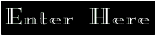 Enter