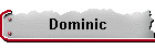 Dominic