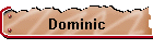 Dominic