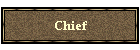 Chief