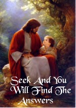 Look unto the heavens and ask God for his guidance and you will find it.