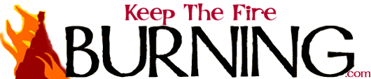 Keep The Fire Burning.com