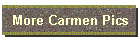 More Carmen Pics