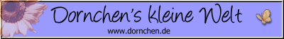 Dornchen's Kleine Welt