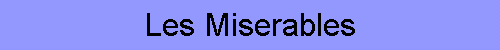 Les Miserables