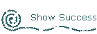Show Success