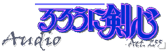 Battousai�s Destiny - Audio