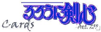 Battousai�s Destiny - Cards